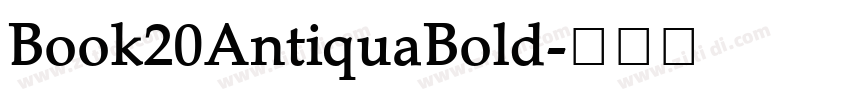 Book20AntiquaBold字体转换