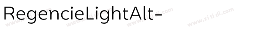 RegencieLightAlt字体转换 RegencieLightAlt字体转换
