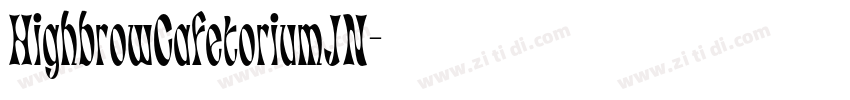 HighbrowCafetoriumJN字体转换