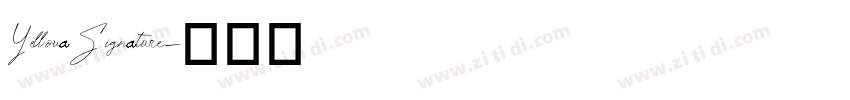 YellovaSignature字体转换