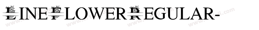 LineFlowerRegular字体转换 LineFlowerRegular字体转换