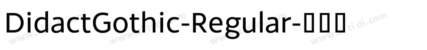 DidactGothic-Regular字体转换