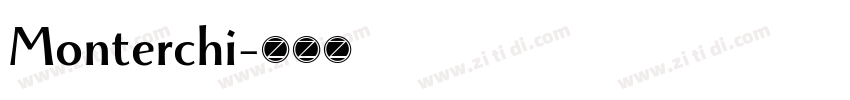 Monterchi字体转换