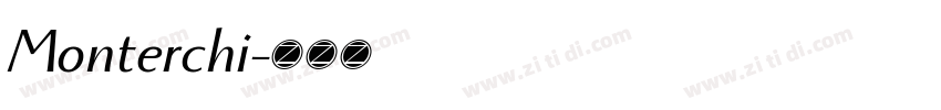 Monterchi字体转换