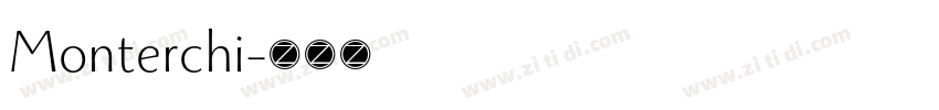 Monterchi字体转换