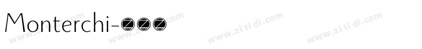 Monterchi字体转换