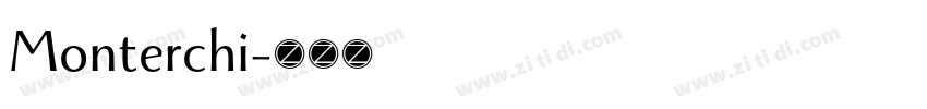 Monterchi字体转换