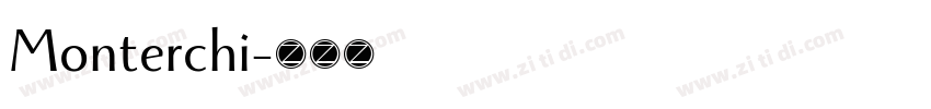 Monterchi字体转换