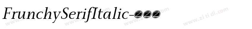 FrunchySerifItalic字体转换