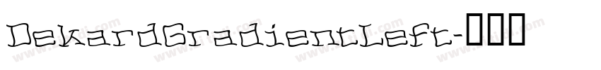 DekardGradientLeft字体转换