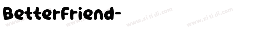 BetterFriend字体转换
