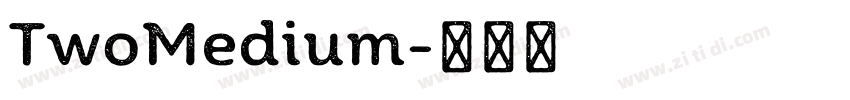 TwoMedium字体转换