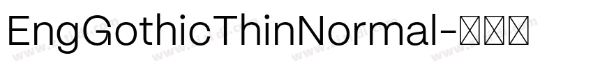 EngGothicThinNormal字体转换