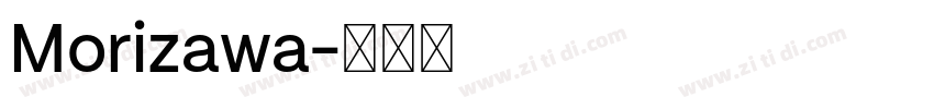 Morizawa字体转换