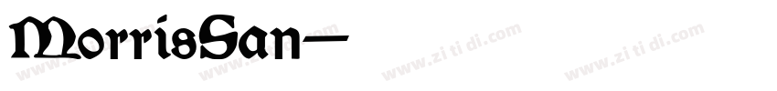 MorrisSan字体转换