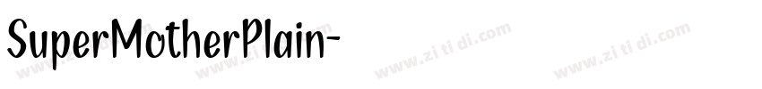 SuperMotherPlain字体转换