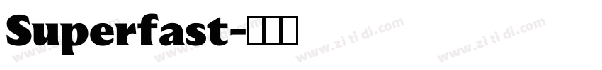 Superfast字体转换