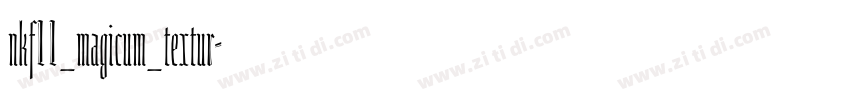 nkf11_magicum_textur字体转换