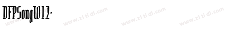 DFPSongW12字体转换