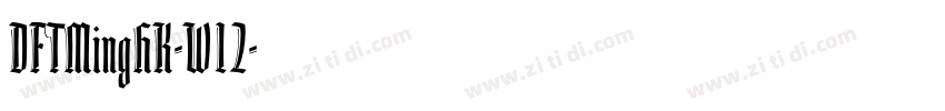 DFTMingHK-W12字体转换