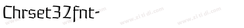 Chrset32fnt字体转换