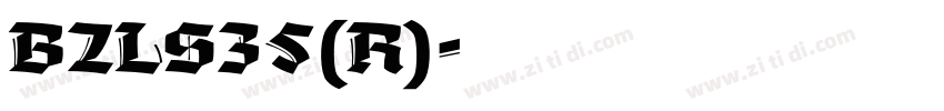 BZLS35(R)字体转换