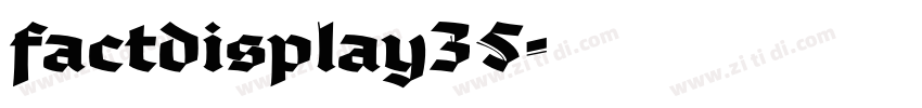 factdisplay35字体转换