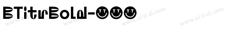 BTitrBold字体转换