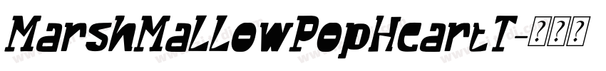 MarshMallowPopHeartT字体转换