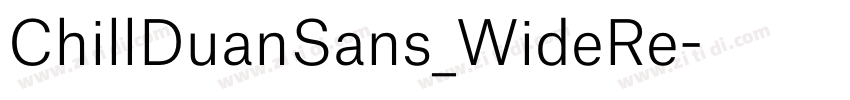 ChillDuanSans_WideRe字体转换