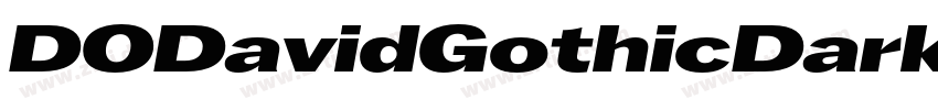 DODavidGothicDark字体转换 DODavidGothicDark字体转换