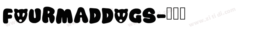 FourMadDogs字体转换