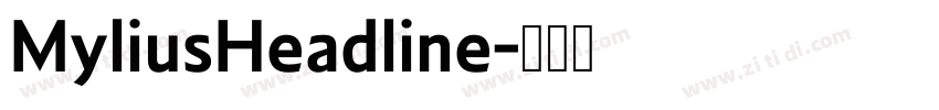 MyliusHeadline字体转换