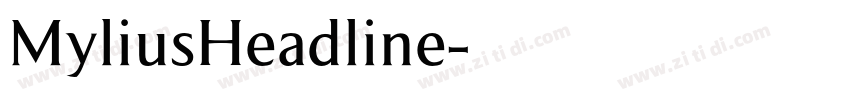 MyliusHeadline字体转换