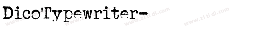 DicoTypewriter字体转换