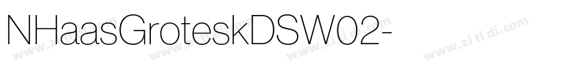 NHaasGroteskDSW02字体转换 NHaasGroteskDSW02字体转换
