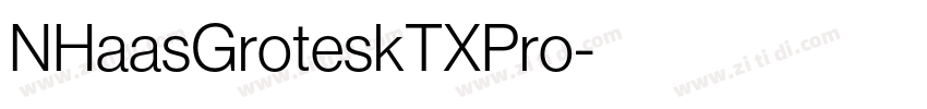 NHaasGroteskTXPro字体转换 NHaasGroteskTXPro字体转换