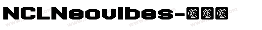 NCLNeovibes字体转换