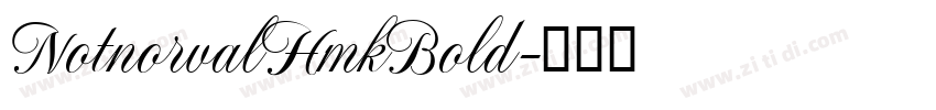 NotnorvalHmkBold字体转换