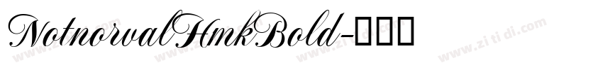 NotnorvalHmkBold字体转换