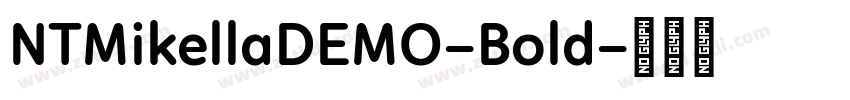 NTMikellaDEMO-Bold字体转换