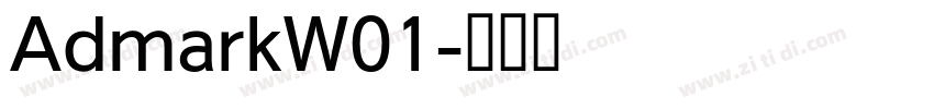 AdmarkW01字体转换