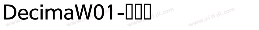 DecimaW01字体转换