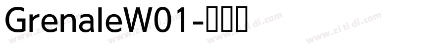GrenaleW01字体转换