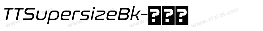 TTSupersizeBk字体转换