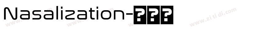 Nasalization字体转换 Nasalization字体转换