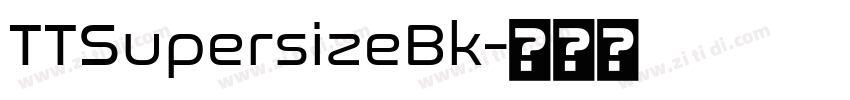 TTSupersizeBk字体转换