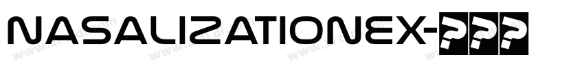 NasalizationEx字体转换 NasalizationEx字体转换