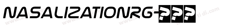 NasalizationRg字体转换 NasalizationRg字体转换