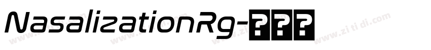 NasalizationRg字体转换 NasalizationRg字体转换